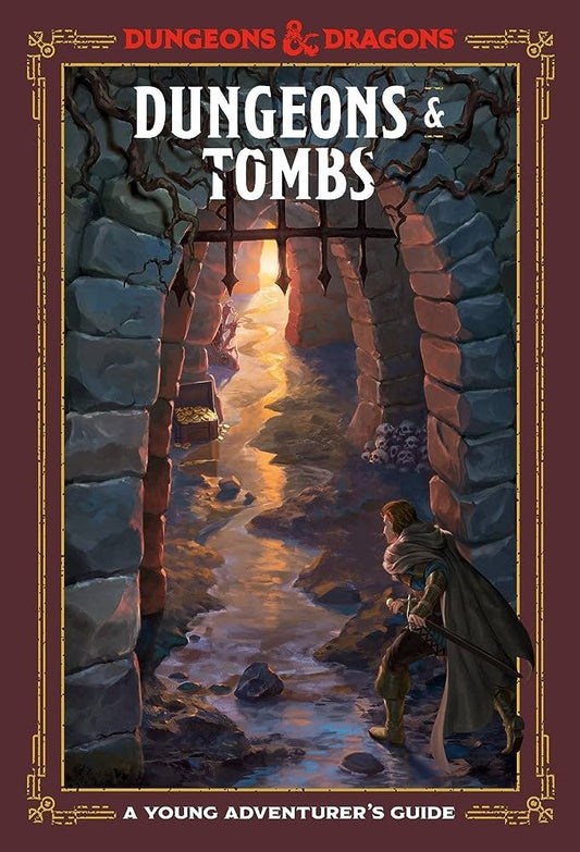 Dungeons & Tombs - A Young Adventurers Guide