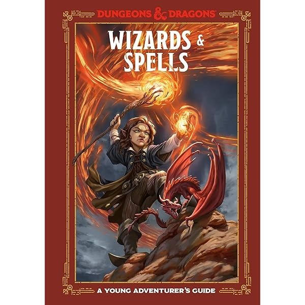 Wizards & Spells: A Young Adventurers Guide