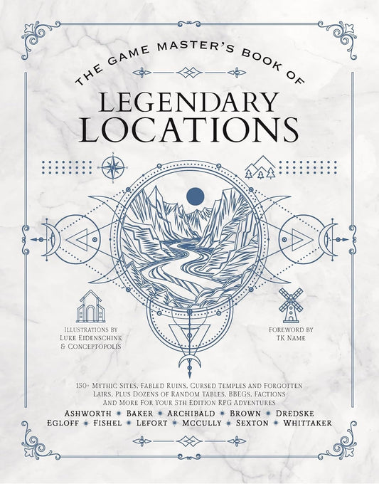 The Game Master's Book of Legendary Locations