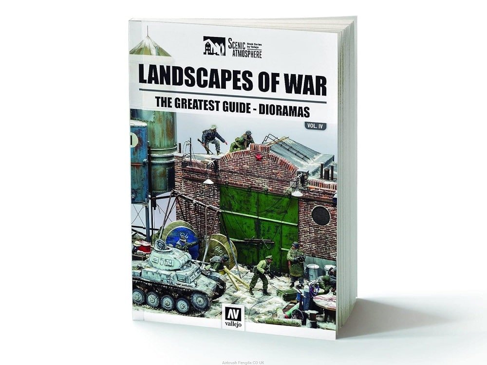 Landscapes of War- The Greatest Guide- Dioramas Vol. IV