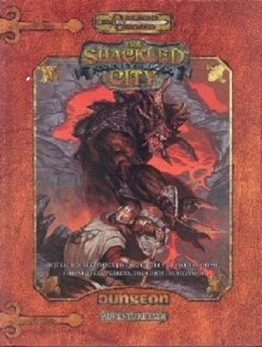 Dungeons & Dragons: The Shackled City