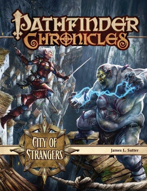 Pathfinder Chronicles: City Of Strangers