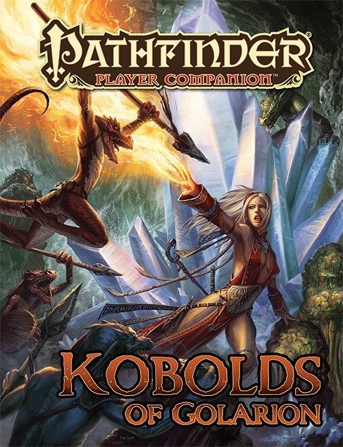 Pathfinder Player Companion: Kobolds Of Golarion