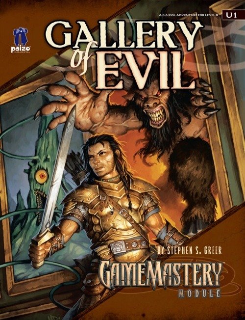 GameMastery: Module U1: Gallery of Evil