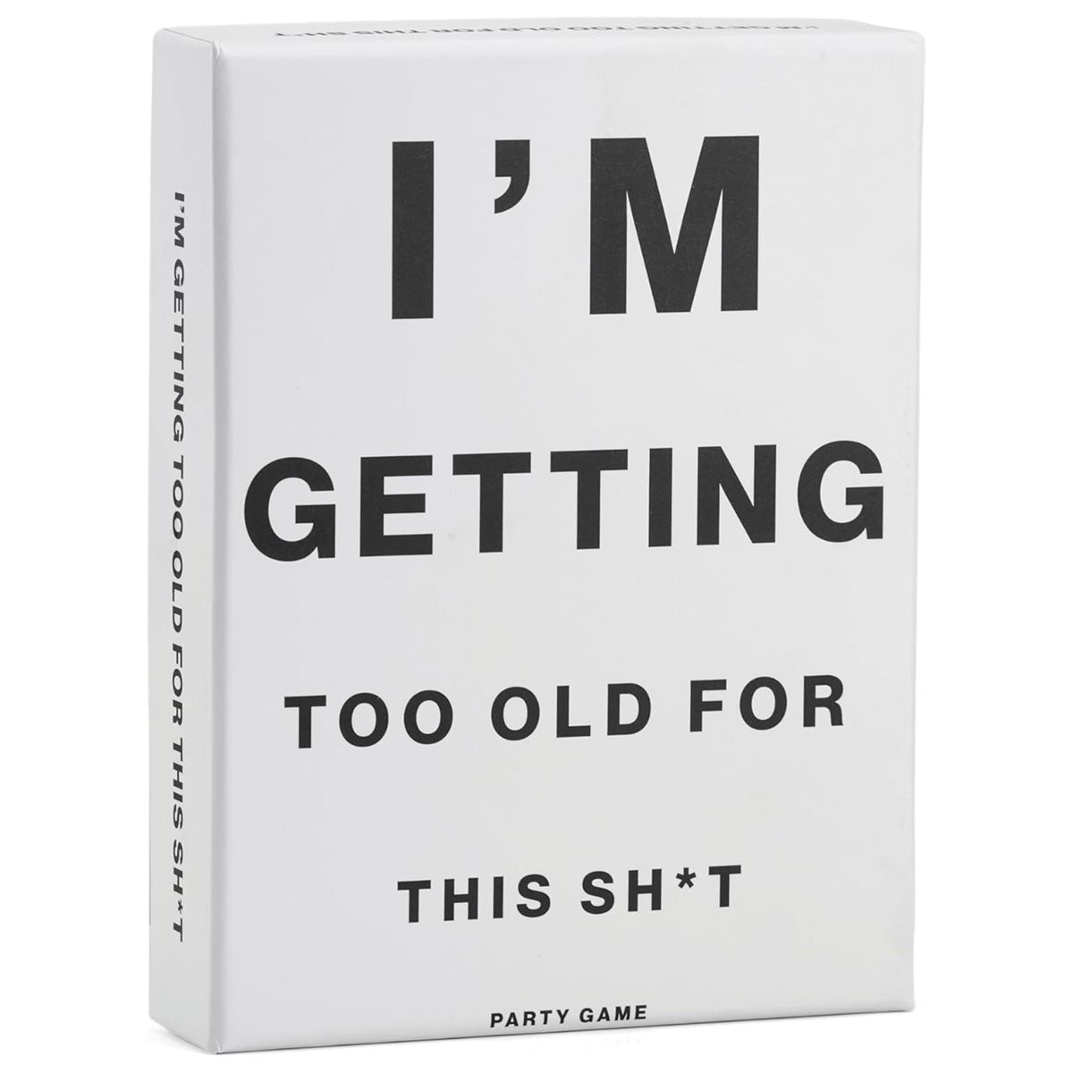 I'm Getting Too Old For This Sh*t (A)