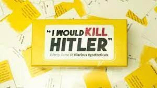 I Would Kill Hitler