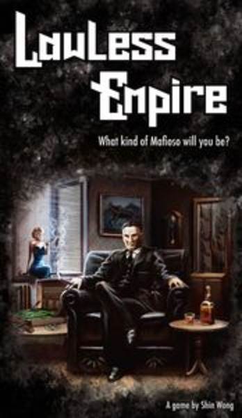 Lawless Empire: What Kind Of Boss Will You Be?