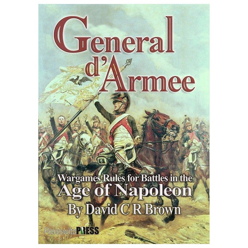 General d'Armee: Rules For Battles In The Age Of Napoleon