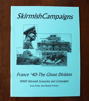 Skirmish Campaigns: France '40-The Ghost Division