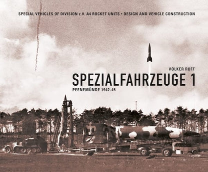 Special Vehicles Peenemuende 1942-45