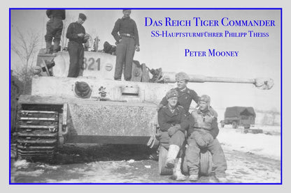 Das Reich Tiger Commander SS-Hauptsturmfuhrer Philipp Theiss